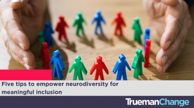 Five tips for empowering neurodiversity for meaningful inclusion