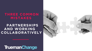 Three Common Mistakes - Collaboration And Partnerships
